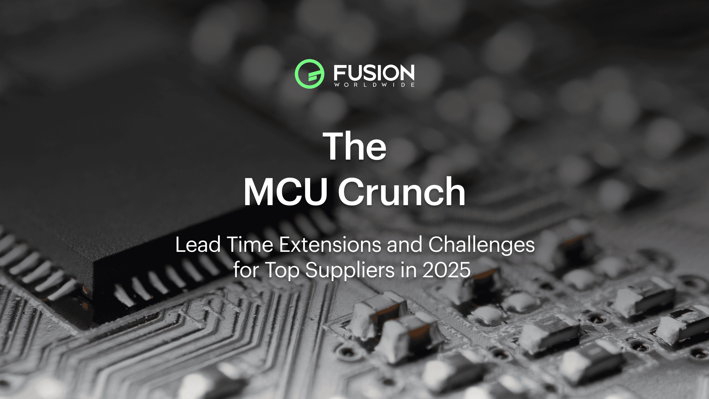 MCU Lead Time Crisis in 2026: Which Suppliers Are Falling Behind and By How Much