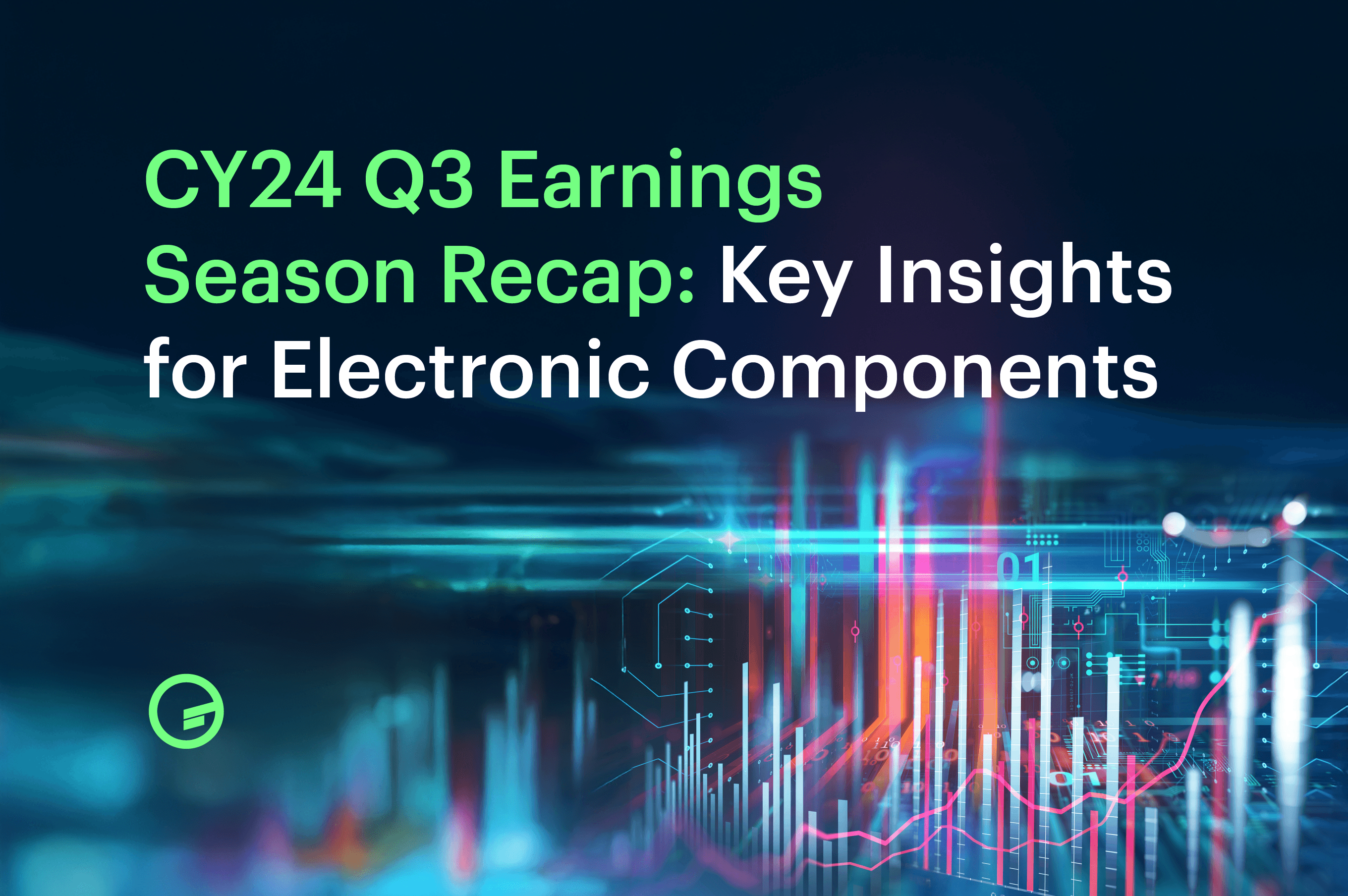 CY24 Q3 Earnings Recap & Electronic Components Insights | Fusion Worldwide
