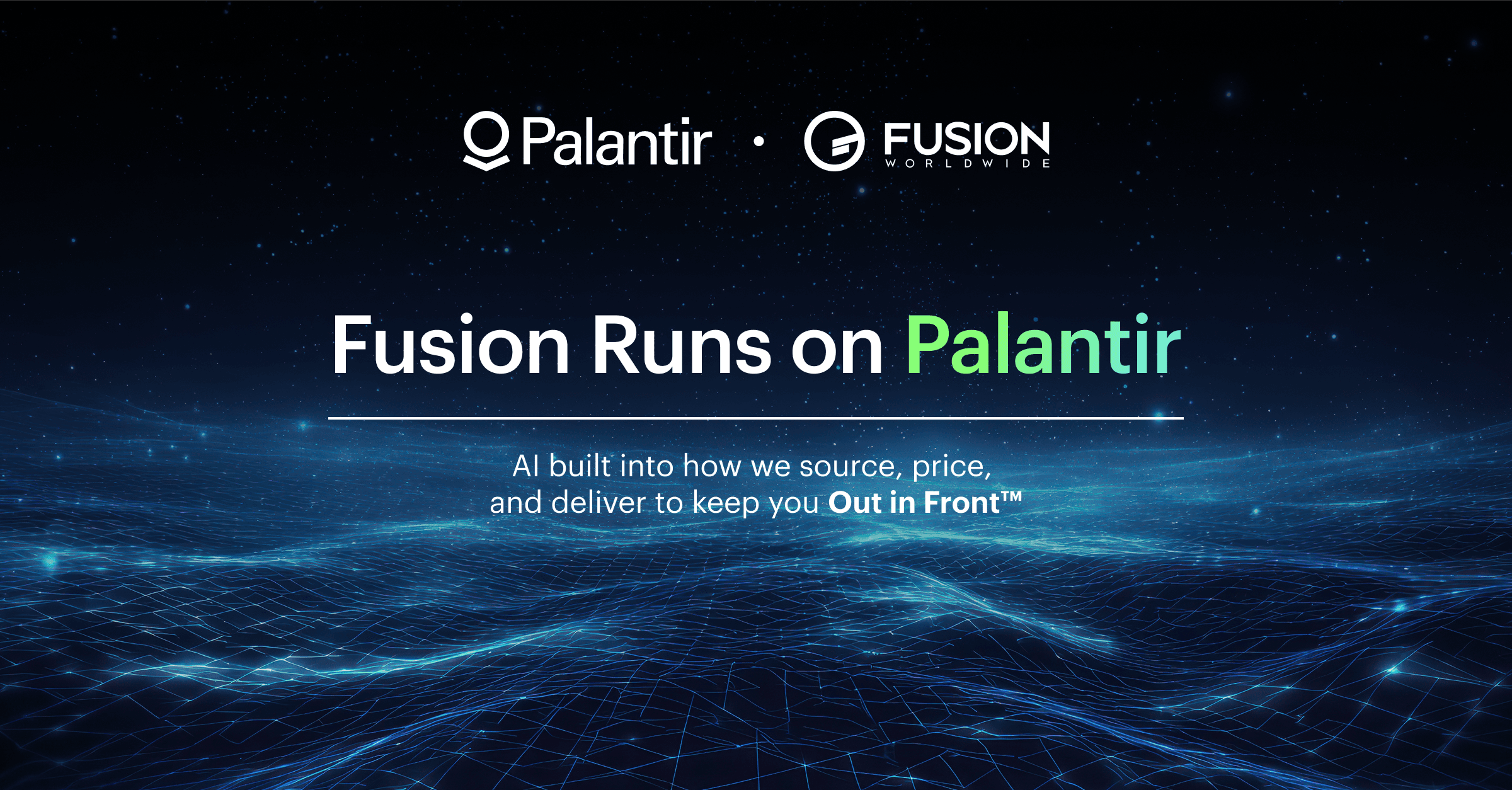 Fusion Deploys Palantir's Software to Integrate Supply, Demand, and Pricing Signals