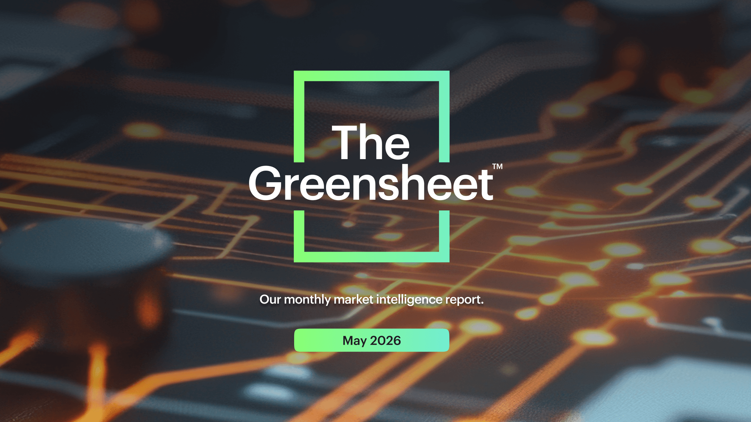 The Greensheet | May 2026