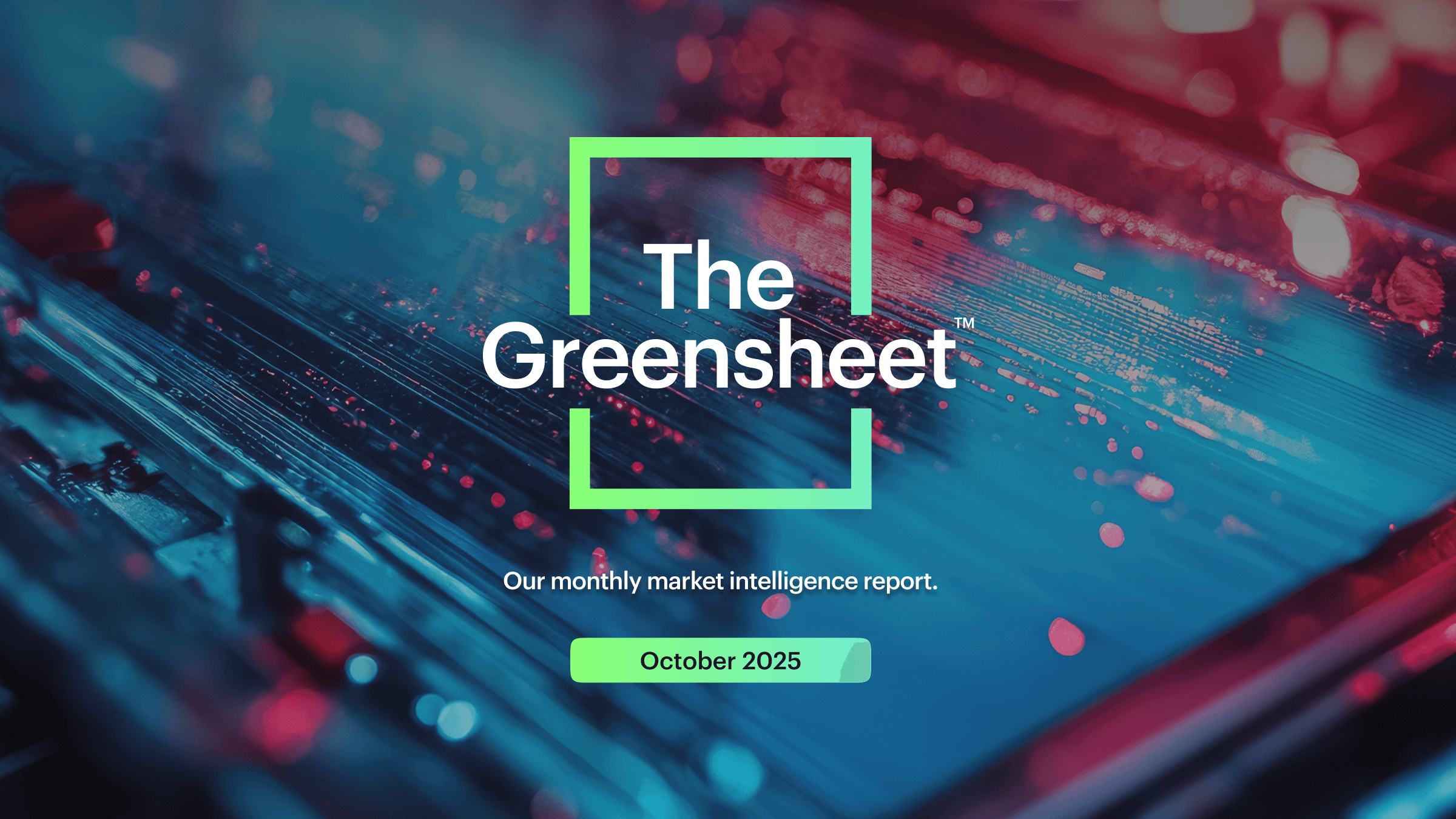 The Greensheet: October 2025