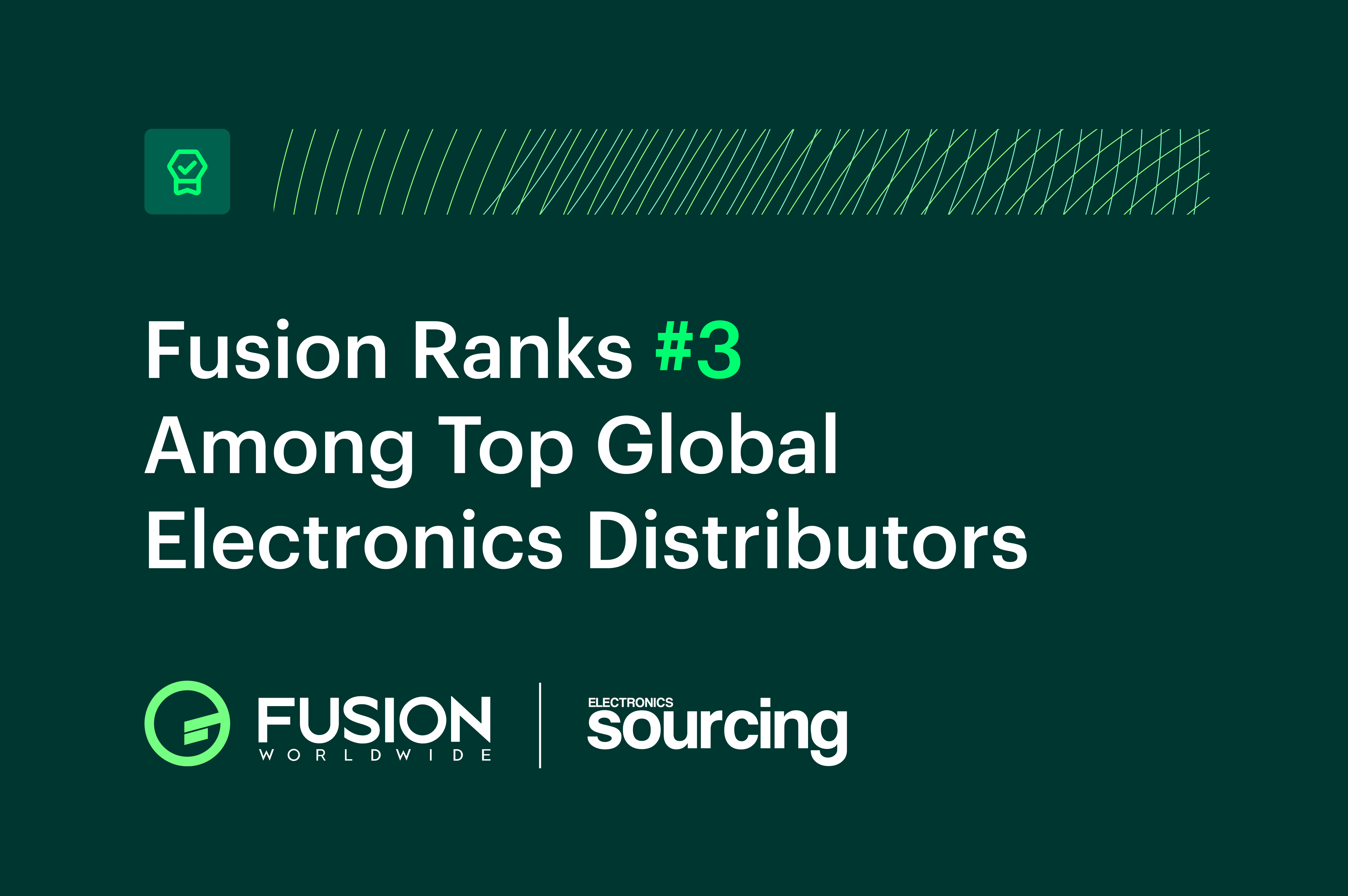 Fusion Ranks #3 on Electronics Sourcing's Top Global Distributors List | Fusion Worldwide
